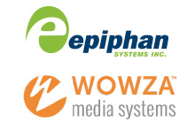 Epiphan系统与Wowza?伙伴计划提供可靠的视频流功